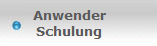 Anwender
Schulung